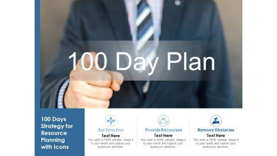 100_Days_Strategy_For_Resource_Planning_With_Icons_Ppt_PowerPoint_Presentation_Show_Slide_Slide_1.jpg