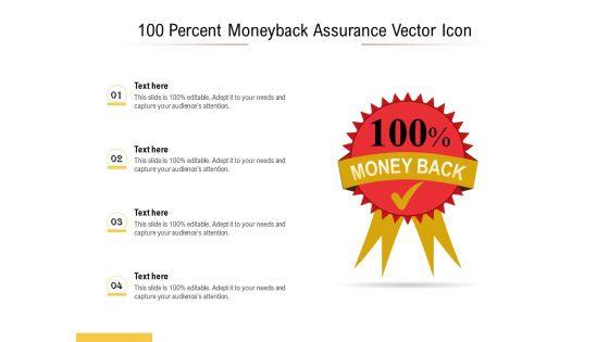 100_Percent_Moneyback_Assurance_Vector_Icon_Ppt_PowerPoint_Presentation_Infographics_Templates_PDF_Slide_1.jpg