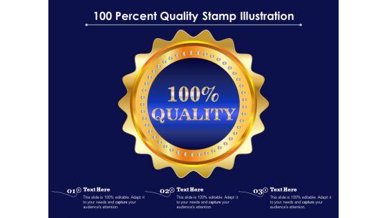 100_Percent_Quality_Stamp_Illustration_Ppt_PowerPoint_Presentation_Gallery_Format_Ideas_PDF_Slide_1.jpg