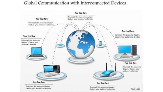 1_global_communication_with_interconnected_devices_connected_to_a_centralized_cloud_ppt_slides_1.jpg