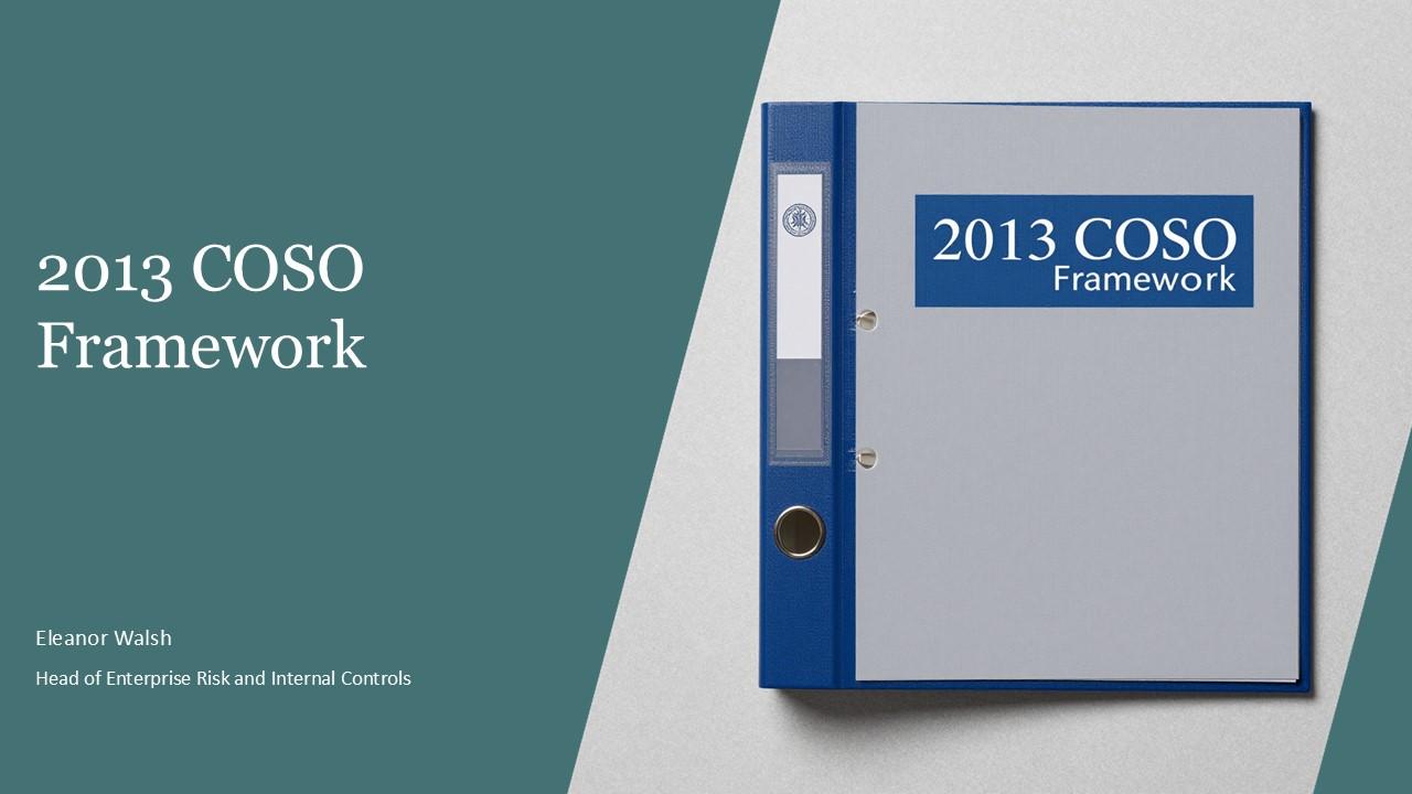2013 COSO Framework PPT Summary VM