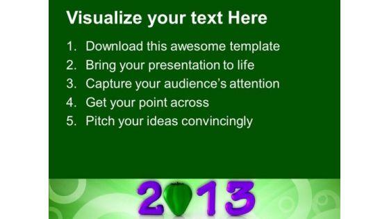 2013_fruitful_upcoming_year_capsicum_powerpoint_templates_ppt_backgrounds_for_slides_1212_text.jpg
