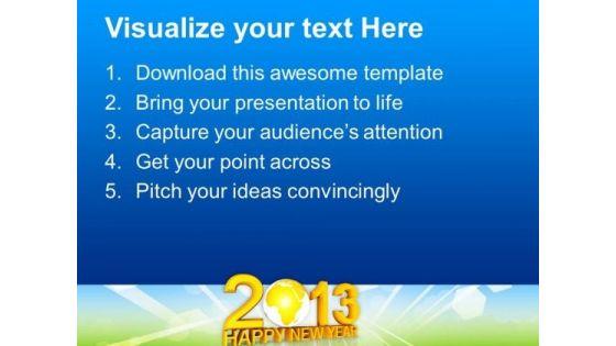 2013_happy_new_year_business_powerpoint_templates_ppt_backgrounds_for_slides_1112_text.jpg