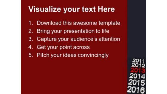 2013_in_row_of_year_business_success_powerpoint_templates_ppt_backgrounds_for_slides_1112_text.jpg