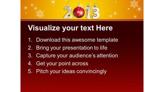 2013_new_year_with_bauble_festival_powerpoint_templates_ppt_backgrounds_for_slides_1212_text.jpg