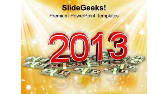 2013_new_year_with_dollar_notes_business_powerpoint_templates_ppt_backgrounds_for_slides_1112_title.jpg