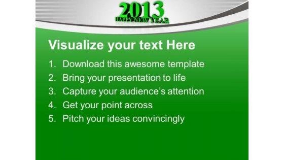 2013_upcoming_year_business_concept_powerpoint_templates_ppt_backgrounds_for_slides_0113_text.jpg