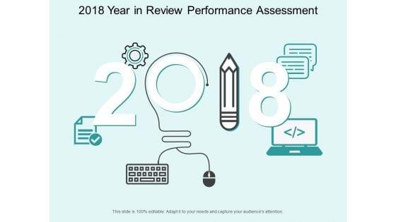 2018_Year_In_Review_Performance_Assessment_Ppt_PowerPoint_Presentation_Layouts_Graphics_Example_Slide_1.jpg