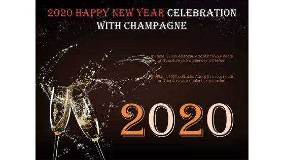 2020_Happy_New_Year_Celebration_With_Champagne_Ppt_PowerPoint_Presentation_Examples_Slide_1.jpg