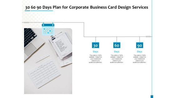 30_60_90_Days_Plan_For_Corporate_Business_Card_Design_Services_Microsoft_PDF_Slide_1.jpg