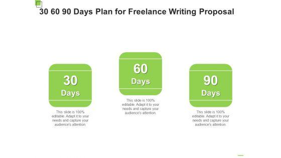 30_60_90_Days_Plan_For_Freelance_Writing_Proposal_Ppt_Slides_Ideas_PDF_Slide_1.jpg