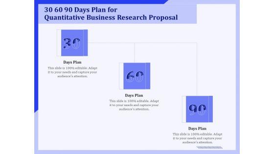 30_60_90_Days_Plan_For_Quantitative_Business_Research_Proposal_Ppt_PowerPoint_Presentation_Files_PDF_Slide_1.jpg
