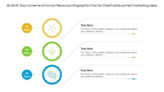 30_60_90_Days_Scheme_Of_Human_Resource_Infographics_Plan_For_Creative_Equipment_Marketing_Ideas_Guidelines_PDF_Slide_1.jpg