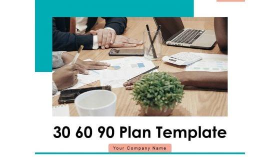 30_60_90_Plan_Template_Communication_Goals_Ppt_PowerPoint_Presentation_Complete_Deck_Slide_1.jpg