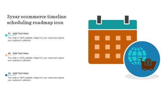 3Year_Ecommerce_Timeline_Scheduling_Roadmap_Icon_Ideas_PDF_Slide_1.jpg
