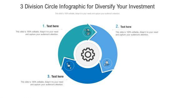 3_Division_Circle_Infographic_For_Diversify_Your_Investment_Ppt_PowerPoint_Presentation_File_Portfolio_PDF_Slide_1.jpg
