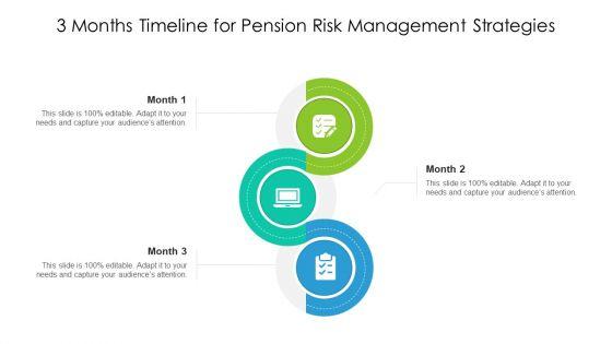 3_Months_Timeline_For_Pension_Risk_Management_Strategies_Ppt_PowerPoint_Presentation_File_Show_PDF_Slide_1.jpg