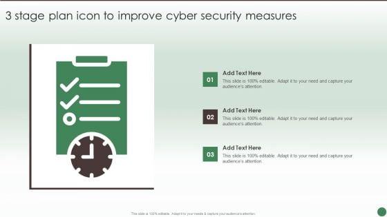 3_Stage_Plan_Icon_To_Improve_Cyber_Security_Measures_Ppt_Gallery_Diagrams_PDF_Slide_1.jpg