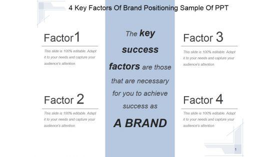 4_Key_Factors_Of_Brand_Positioning_Ppt_PowerPoint_Presentation_Example_File_Slide_1.jpg