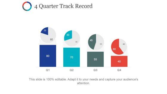 4_Quarter_Track_Record_Ppt_PowerPoint_Presentation_Model_Influencers_Slide_1.jpg