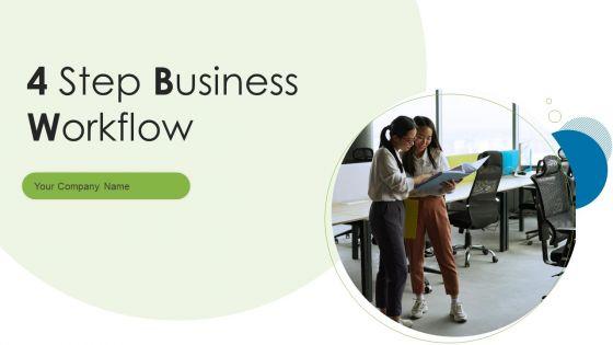 4_Step_Business_Workflow_Ppt_PowerPoint_Presentation_Complete_With_Slides_Slide_1.jpg