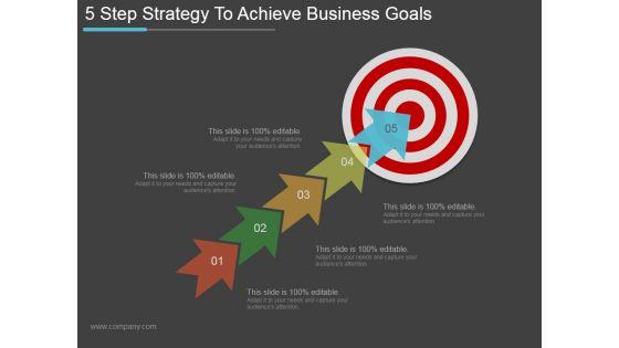 5_Step_Strategy_To_Achieve_Business_Goals_Ppt_PowerPoint_Presentation_Template_Slide_1.jpg