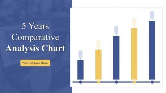 5_Years_Comparative_Analysis_Chart_Ppt_PowerPoint_Presentation_Complete_Deck_With_Slides_Slide_1.jpg