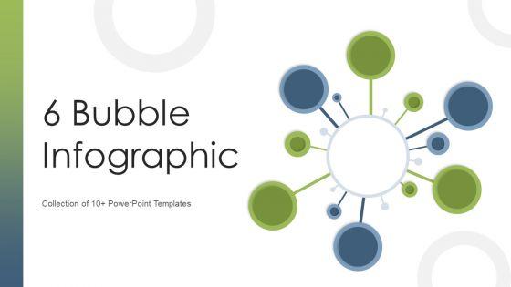 6_Bubble_Infographic_Ppt_PowerPoint_Presentation_Complete_Deck_With_Slides_Slide_1.jpg