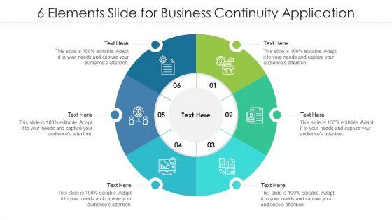 6_Elements_Slide_For_Business_Continuity_Application_Ppt_PowerPoint_Presentation_File_Graphics_Design_PDF_Slide_1.jpg