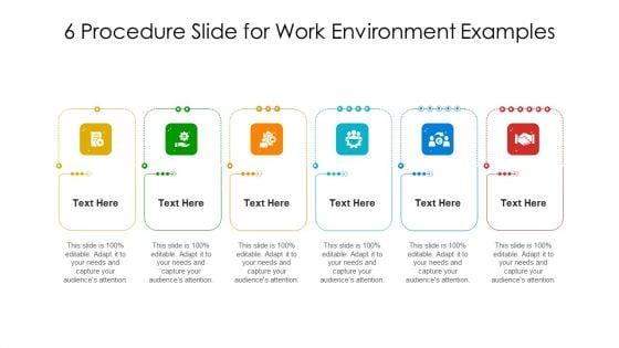 6_Procedure_Slide_For_Work_Environment_Examples_Ppt_PowerPoint_Presentation_Gallery_Example_PDF_Slide_1.jpg