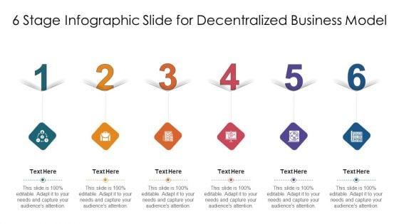 6_Stage_Infographic_Slide_For_Decentralized_Business_Model_Ppt_PowerPoint_Presentation_File_Show_PDF_Slide_1.jpg