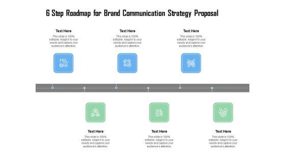 6_Step_Roadmap_For_Brand_Communication_Strategy_Proposal_Ppt_Shapes_PDF_Slide_1.jpg