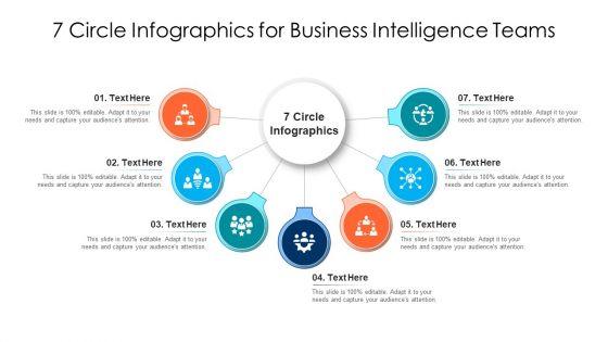 7_Circle_Infographics_For_Business_Intelligence_Teams_Ppt_PowerPoint_Presentation_Infographics_Brochure_PDF_Slide_1.jpg