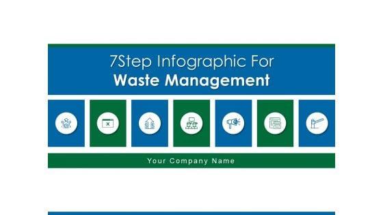 7_Step_Infographic_For_Waste_Management_Ppt_PowerPoint_Presentation_Complete_Deck_Slide_1.jpg
