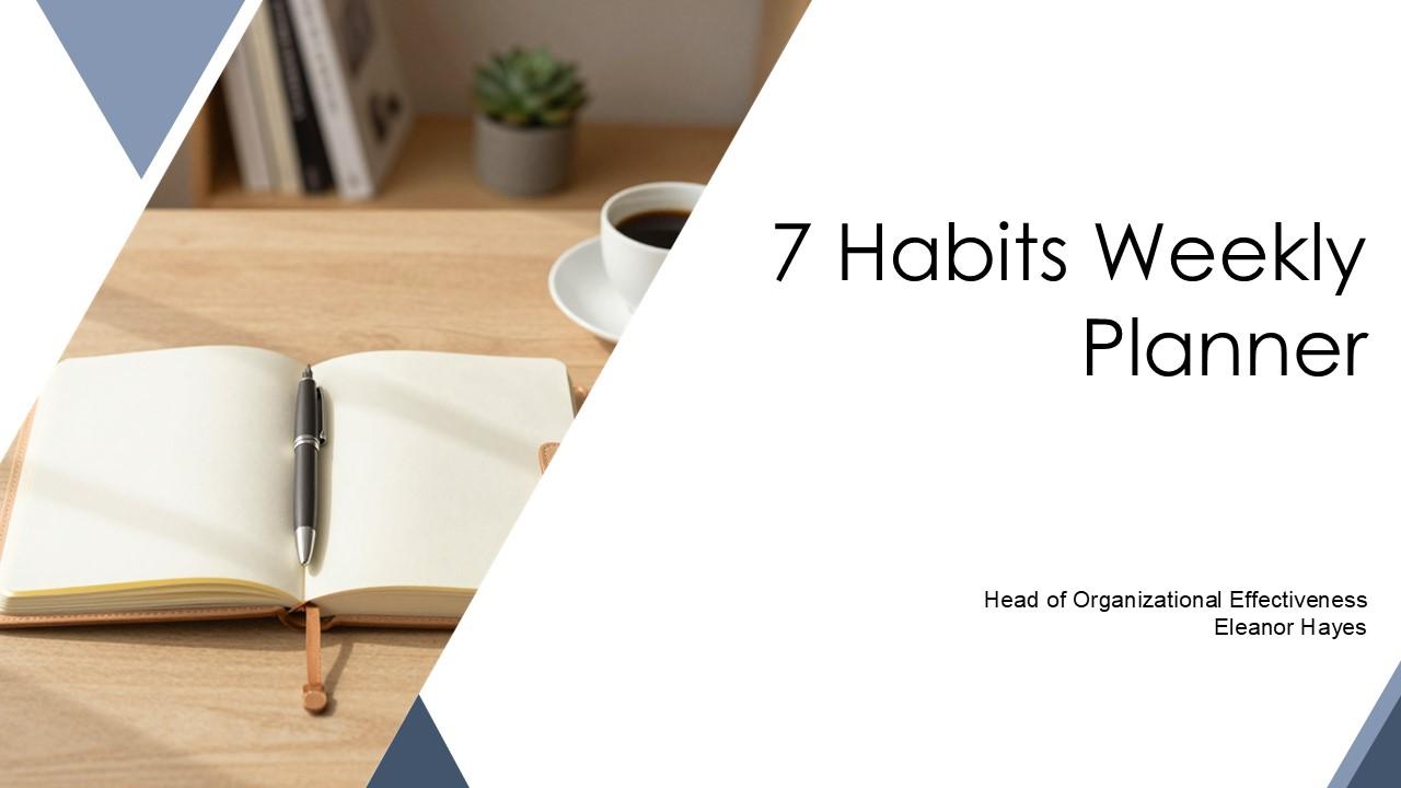 7 Habits Weekly Planner PPT Guidelines VM