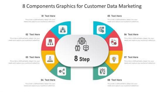 8_Components_Graphics_For_Customer_Data_Marketing_Ppt_Model_Design_Templates_PDF_Slide_1.jpg