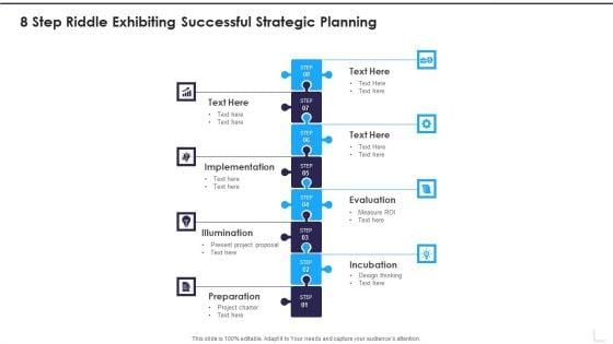 8_Step_Riddle_Exhibiting_Successful_Strategic_Planning_Structure_PDF_Slide_1.jpg