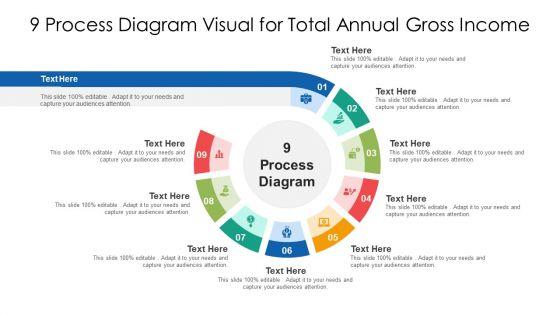 9_Process_Diagram_Visual_For_Total_Annual_Gross_Income_Ppt_PowerPoint_Presentation_Visual_Aids_Backgrounds_PDF_Slide_1.jpg