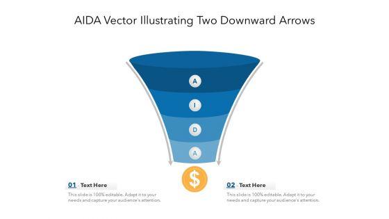 AIDA_Vector_Illustrating_Two_Downward_Arrows_Ppt_PowerPoint_Presentation_File_Ideas_PDF_Slide_1.jpg