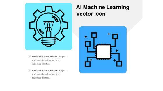 AI_Machine_Learning_Vector_Icon_Ppt_PowerPoint_Presentation_File_Example_PDF_Slide_1.jpg