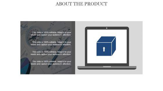 About_The_Product_Ppt_PowerPoint_Presentation_Professional_Rules_Slide_1.jpg