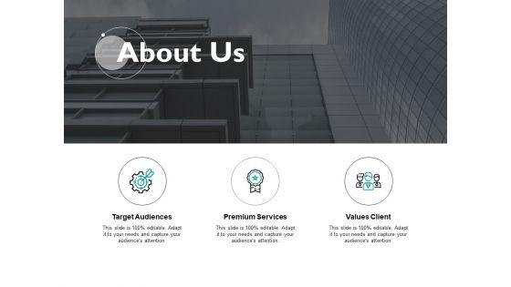 About_Us_Values_Client_Target_Audiences_Ppt_PowerPoint_Presentation_Infographics_Design_Inspiration_Slide_1.jpg