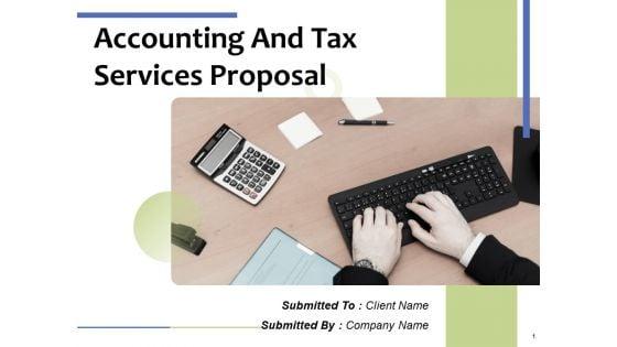 Accounting_And_Tax_Services_Proposal_Ppt_PowerPoint_Presentation_Complete_Deck_With_Slides_Slide_1.jpg