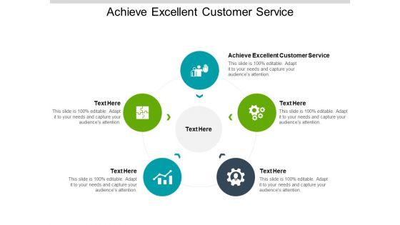 Achieve_Excellent_Customer_Service_Ppt_PowerPoint_Presentation_Ideas_Slide_Portrait_Cpb_Slide_1.jpg
