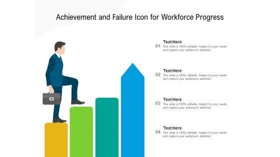 Achievement_And_Failure_Icon_For_Workforce_Progress_Ppt_PowerPoint_Presentation_Styles_Guidelines_Slide_1.jpg