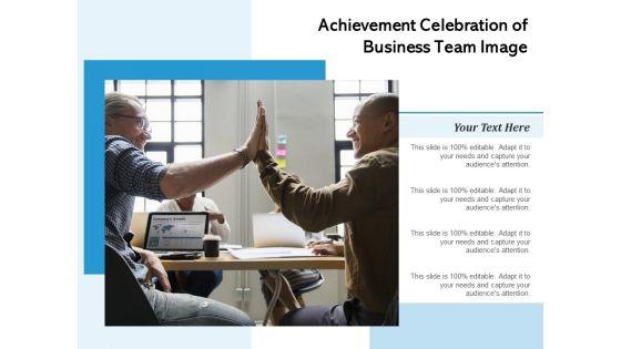 Achievement_Celebration_Of_Business_Team_Image_Ppt_PowerPoint_Presentation_Gallery_Background_Designs_PDF_Slide_1.jpg
