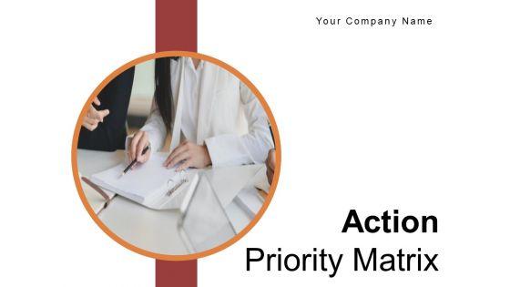 Action_Priority_Matrix_Ideas_Goal_Ppt_PowerPoint_Presentation_Complete_Deck_Slide_1.jpg