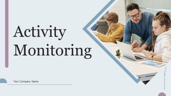 Activity_Monitoring_Ppt_PowerPoint_Presentation_Complete_Deck_With_Slides_Slide_1.jpg