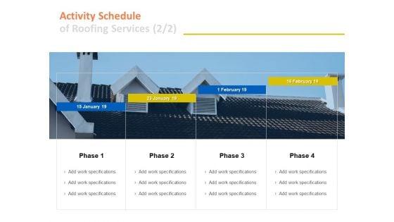 Activity_Schedule_Of_Roofing_Services_Ppt_PowerPoint_Presentation_Gallery_Design_Ideas_Slide_1.jpg