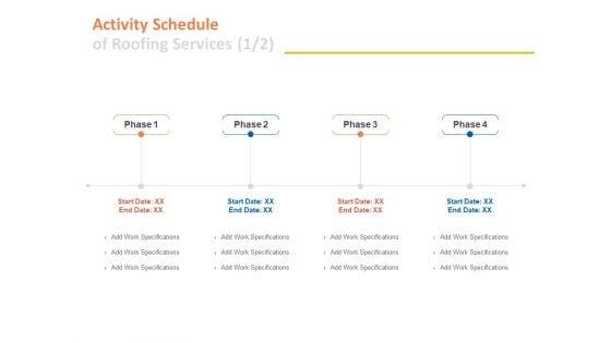 Activity_Schedule_Of_Roofing_Services_Process_Ppt_PowerPoint_Presentation_Visual_Aids_Professional_Slide_1.jpg